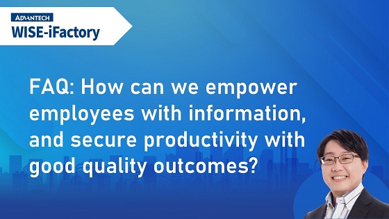 eManual | 5 How can we empower employees with information, and secure productivity with good quality outcomes?